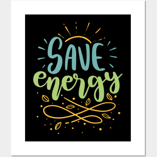 Save Energy Earth Day 2023 Posters and Art